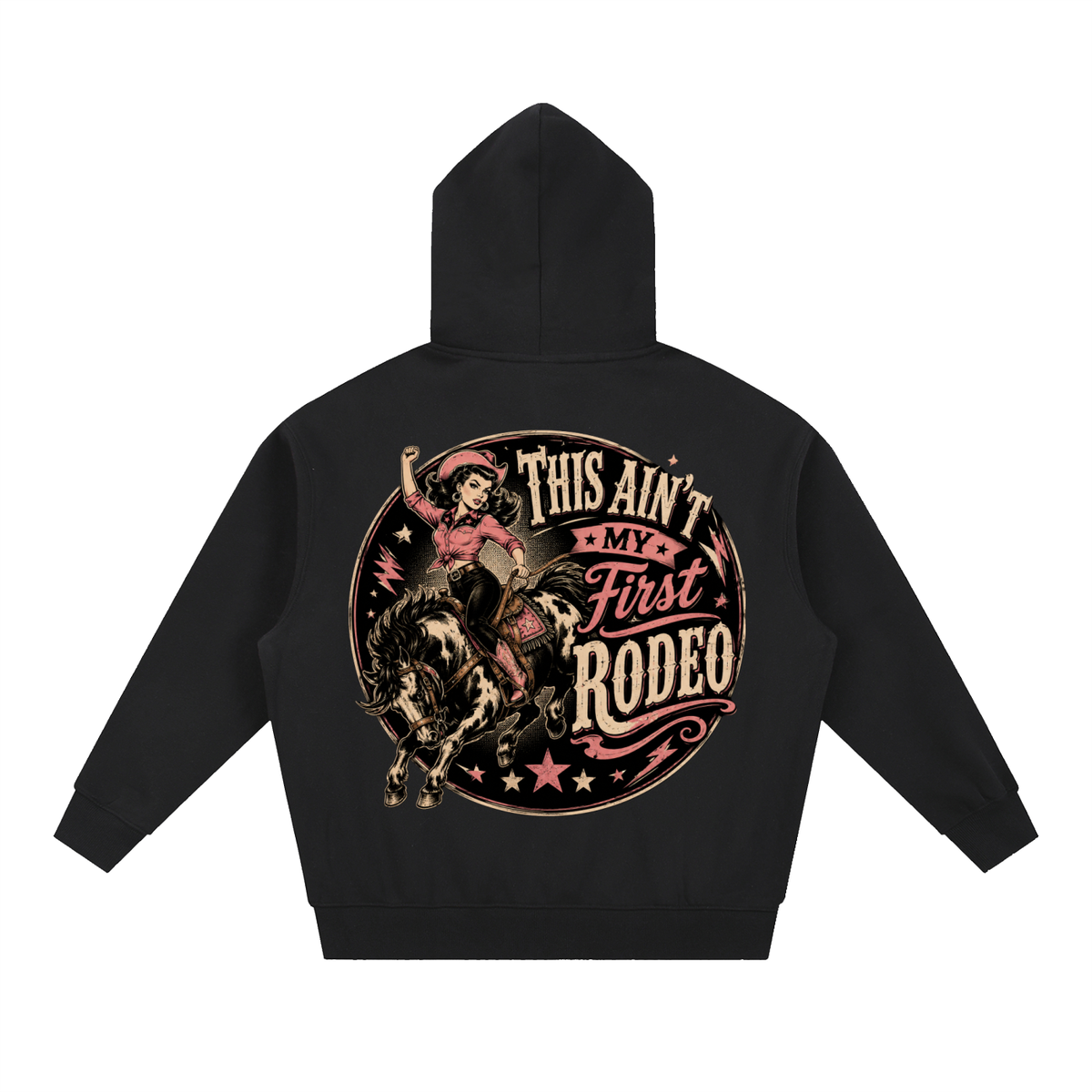 This Ain't my First Rodeo Girly Oversized Boxy Fit Fleece Hoodie Black