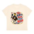Ain't my First Rodeo Butter Women's Sorona Crewneck T-Shirt
